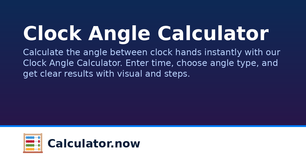 Clock Angle Calculator | Calculator.now