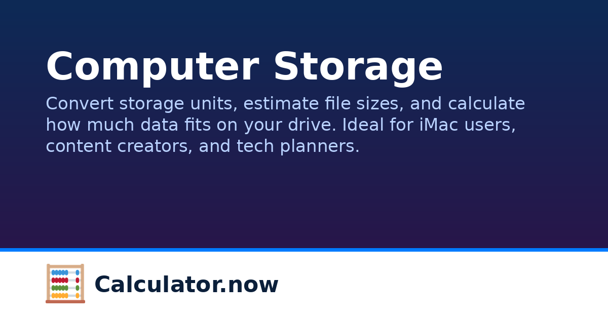 Computer Storage | Calculator.now