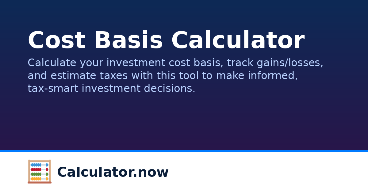 Cost Basis Calculator | Calculator.now