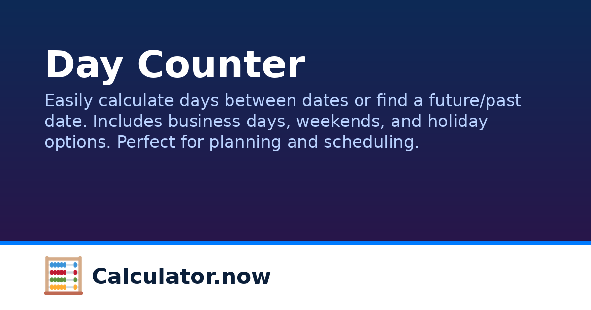Day Counter | Calculator.now