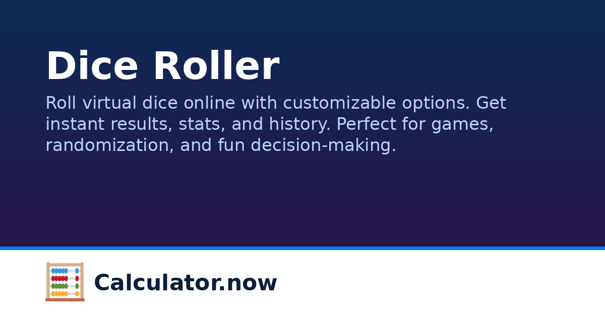Dice Roller | Calculator.now