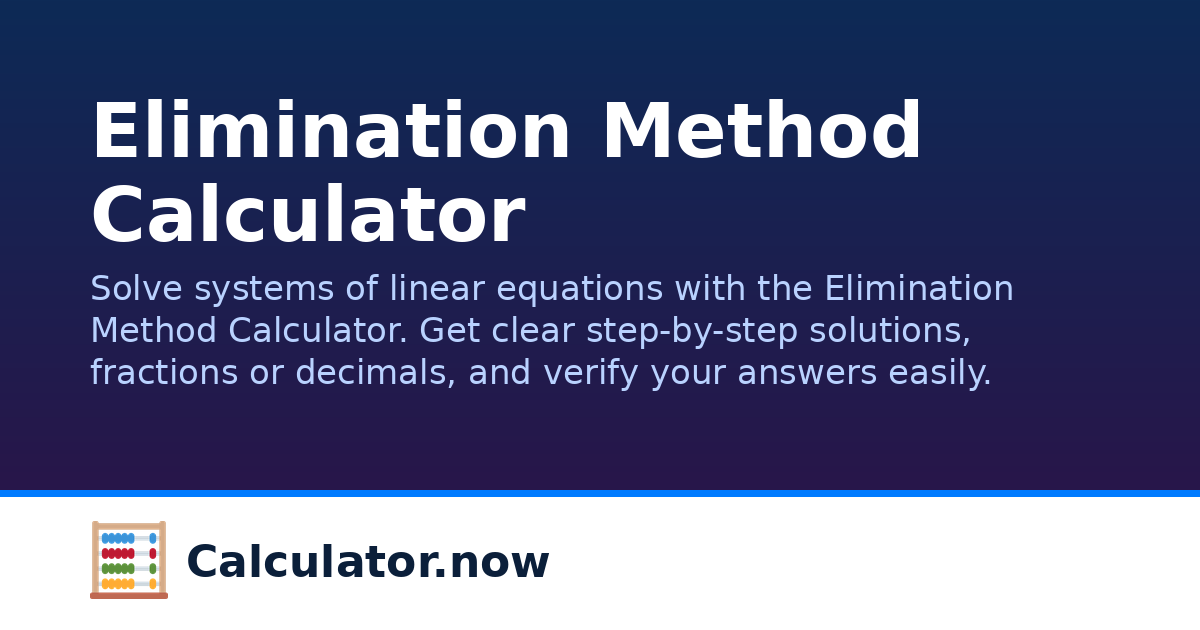 Elimination Method Calculator | Calculator.now