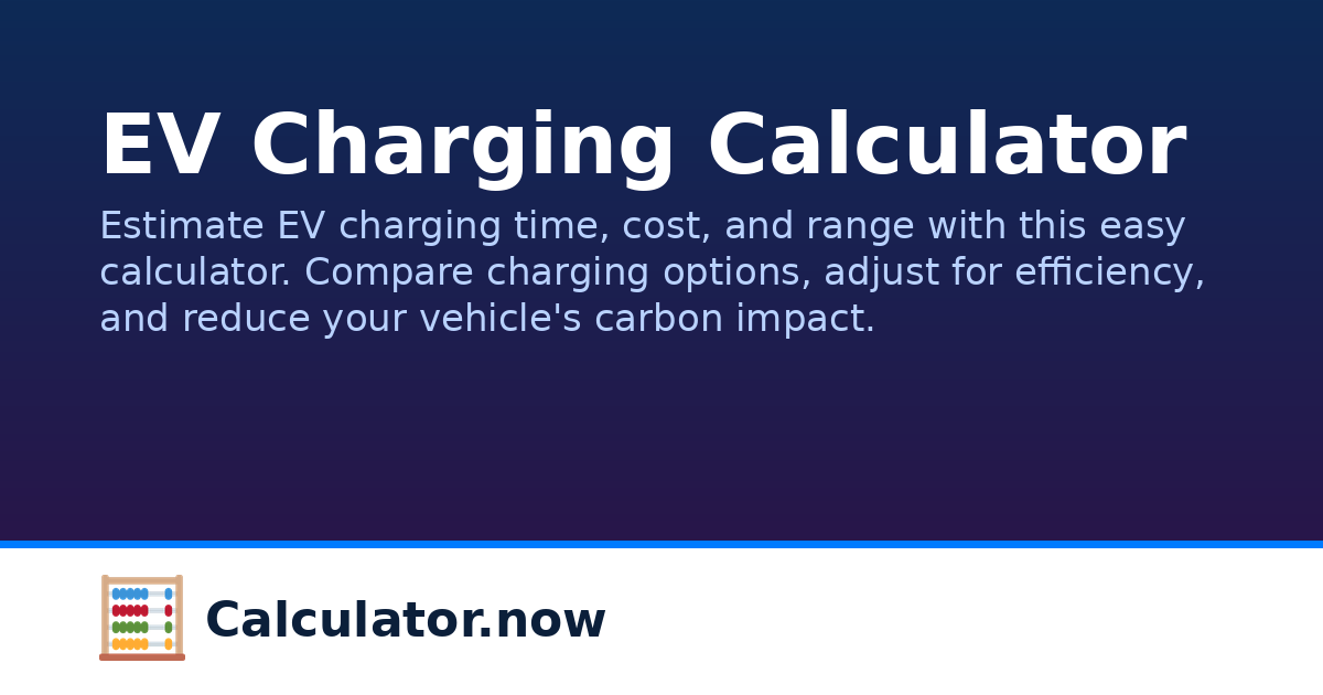 EV Charging Calculator | Calculator.now