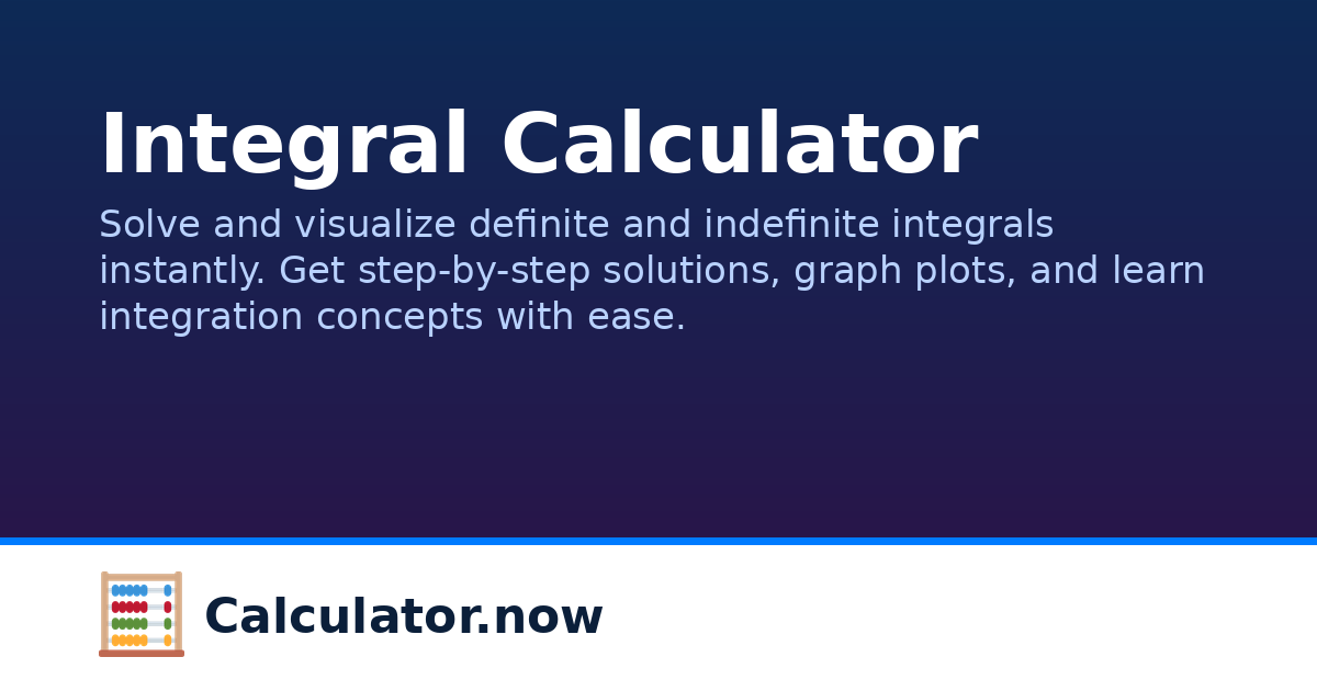 Integral Calculator | Calculator.now