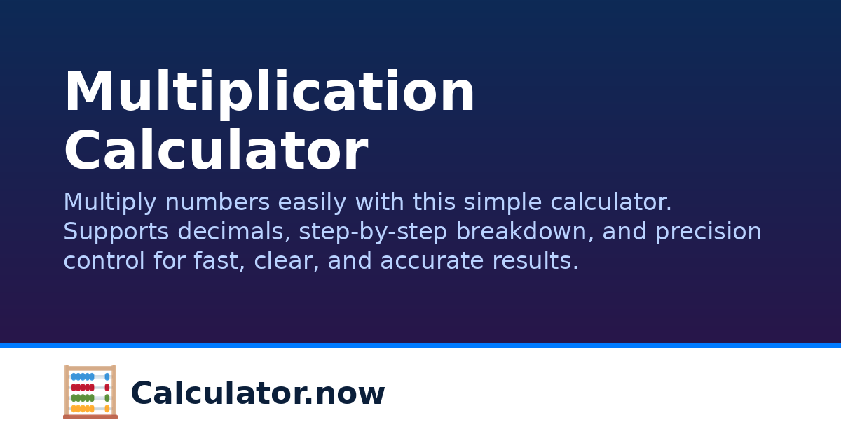 Multiplication Calculator | Calculator.now